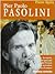 Pier Paolo Pasolini (I grandi del cinema) (Italian Edition)