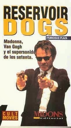Reservoir Dogs - Madonna, Van Gogh y el supersonido de los setenta. (Paperback)