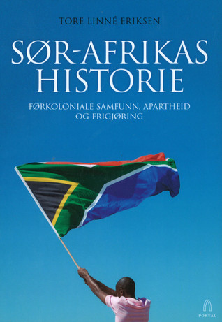 Sør-Afrikas historie: Førkoloniale samfunn, apartheid og frigjøring