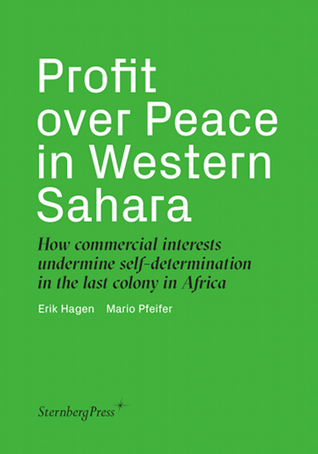 Profit Over Peace in Western Sahara (Hardcover)