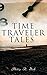 Time Traveler Tales: Sci-Fi Time Travel Classics: The Skull, The Variable Man & Meddler