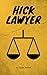 Hick Lawyer