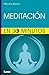 Meditar en 30 minutos (Para...
