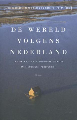 De Wereld Volgens Nederland (Paperback)