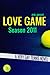 Love Game - Season 2011 (Love Game, #1)