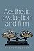 Aesthetic evaluation and film