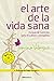 Arte de la vida sana, El