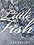 Little Fish