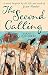 The Second Calling: A Novel Inspired by the Life and Work of Jean Vanier