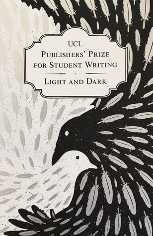 UCL Publishers' Prize for Student Writing: Light and Dark
