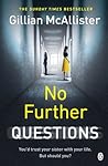 No Further Questions by Gillian McAllister