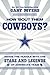 How 'Bout Them Cowboys? by Gary Myers