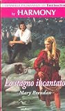 Lo stagno incantato by Mary Brendan