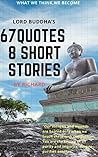 Lord Buddha’s 67 Quotes & 8 Short Stories