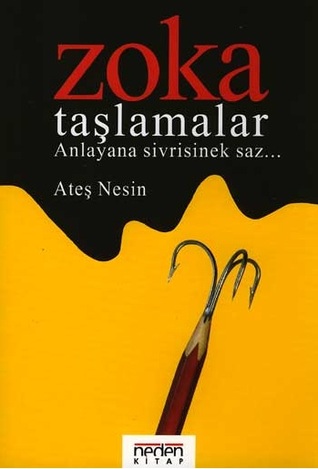 Zoka: Taşlamalar