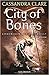 City of Bones by Cassandra Clare