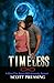 Timeless (Blue Fire Saga #8)
