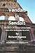 Vandals In Sandals: Part of...