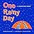 One Rainy Day