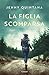 La figlia scomparsa