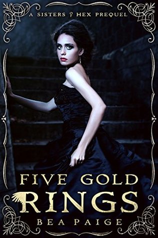 Five Gold Rings (Sisters of Hex: Accacia, #0.5)