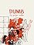 dumb #1 by Georgia Webber