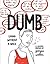Dumb: Living Without a Voice