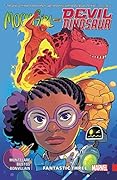 Moon Girl and Devil Dinosaur, Vol. 5: Fantastic Three