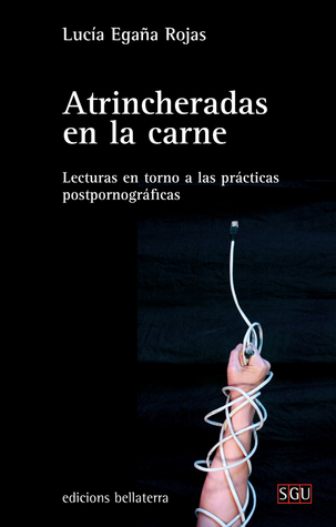 Atrincheradas en la carne