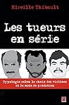 LES TUEURS EN SERIE. TYPOLOGIE SELON LE CHOIX DES VICTIMES