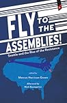 Fly to the Assemblies!: Seattle and the Rise of the Resistance