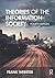 Theories of the Information Society (International Library of Sociology)