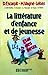 La littérature dʼenfance et de jeunesse : état des lieux