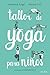 Taller de yoga para niños (Talleres) by Marianna Roigé