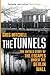 The Tunnels: The Untold Story of the Escapes Under the Berlin Wall [Paperback] [Jan 01, 1963] SandstrFom, GFosta E.