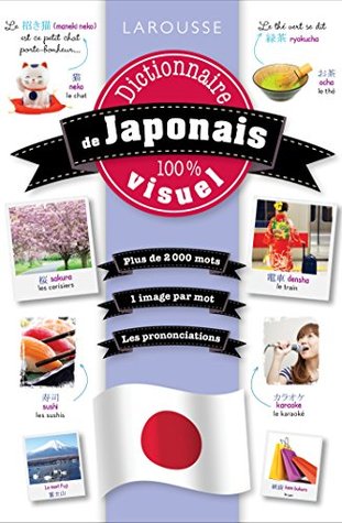 Larousse Dictionnaire visuel francais - japonais (French Edition)