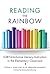 Reading the Rainbow: LGBTQ-...