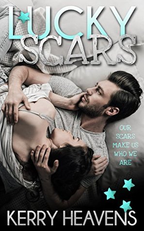 Lucky Scars (Kindle Edition)
