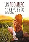 Un te quiero de repuesto (NARRATIVA) (Spanish Edition)