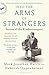 Into the Arms of Strangers:...