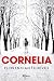 Cornelia (Francisco Juánez y Manuela Pelari #3)