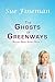 The Ghosts of Greenways (Be...