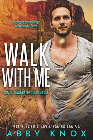 Walk with Me (Small Town Bachelor Romance, #4)