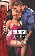 Friendship on Fire