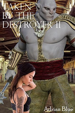 Taken by the Destroyer 2 (Kindle Edition)