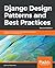 Django Design Patterns and ...