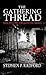 The Gathering Thread: Book ...