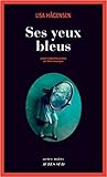 Ses yeux bleus