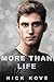 More Than Life by TT Kove