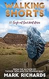 Walking Shorts: 25 Laugh-out-Loud short stories (Father, Son)